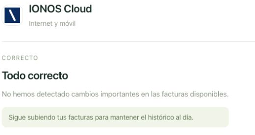 IONOS Cloud, gasto recurrente con estado Correcto: sin cambios importantes detectados en las facturas disponibles.